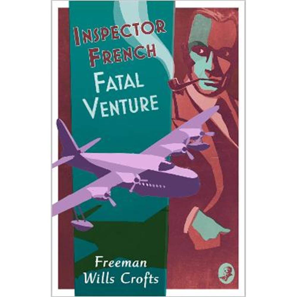 Inspector French: Fatal Venture (Inspector French, Book 15) (Paperback) - Freeman Wills Crofts